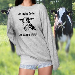 Je suis folle, et alors ??? ★ Cloche et Vache Holstein foldingue ★ Pullover humoristique femme