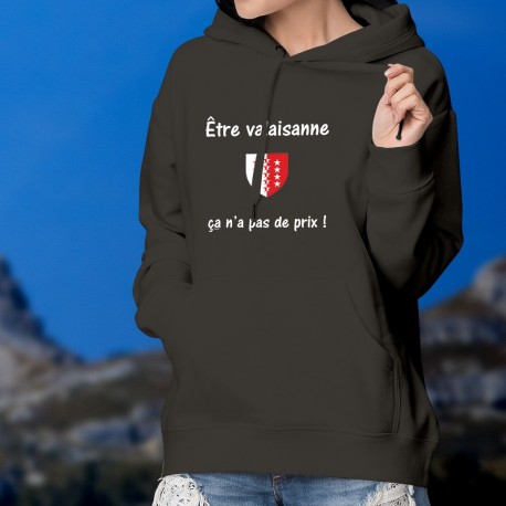 Etre valaisanne ★ ça n'a pas de prix ! ★ Pull à capuche coton dame - écusson valaisan et inspirée de la pub Mastercard