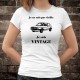 Vintage VW Golf GTI MK1 ★ Je ne suis pas vieille, je suis Vintage ★ T-Shirt humoristique dame Volkswagen 