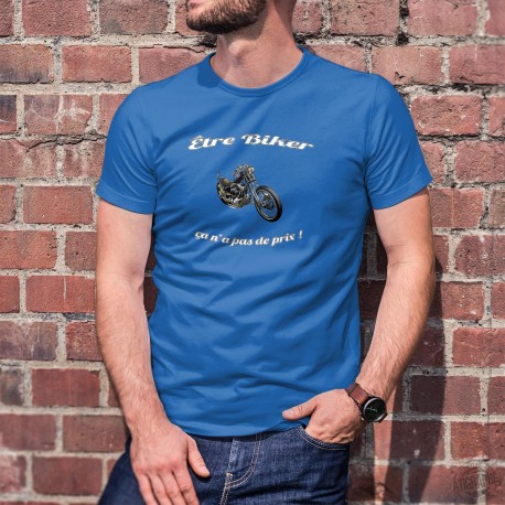cotone T-Shirt - Etre Biker ★ ça n'a pas de prix ! ★