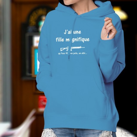 Cotton Hoodie T-Shirt - J'ai une fille magnifique, un Fass 90... ★