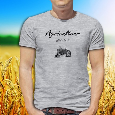 Agriculteur, What else ? ★ T-Shirt humoristique mode homme illustré d'un vieux tracteur (old Timer) et inspiré de ★ George ★