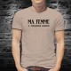 Men's T-Shirt - Ma femme a toujours raison ★