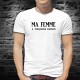 Ma femme a toujours raison ★ T-Shirt homme, la diplomatie masculine pour préserver la paix dans le ménage