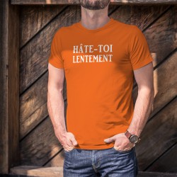 Men's Fashion cotton T-Shirt - Hâte-toi lentement ★