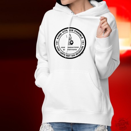 Women Hoodie ★ Aussi vite que possible ✿ Aussi lentement que nécessaire ✿