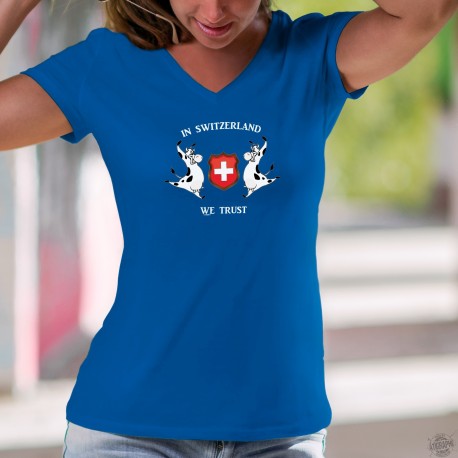 In Switzerland we Trust ✚ vaches Holstein ✚ T-Shirt coton dame, Nous croyons en la Suisse