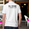 Uomo Polo Shirt - Ma femme a toujours raison ★