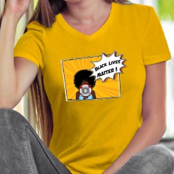 Black Lives Matter (la vie des noirs compte) ✪ Pop Art Girl avec un porte-voix ✪ T-Shirt coton dame contre le racisme