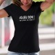 Adjeu don ! ça joue ou bien ? ★ T-Shirt coton dame, phrase culte suisse romande à traduire par "Salut, comment ça va ?"