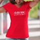 Adjeu don ! ça joue ou bien ? ★ T-Shirt coton dame, phrase culte suisse romande à traduire par "Salut, comment ça va ?"