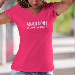 Women's cotton T-Shirt -Adjeu don ! ça joue ou bien ? ★