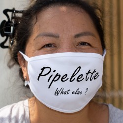 Pipelette, What else ? ❤ Masque en tissu lavable, inspiré de la phrase culte de George Clooney