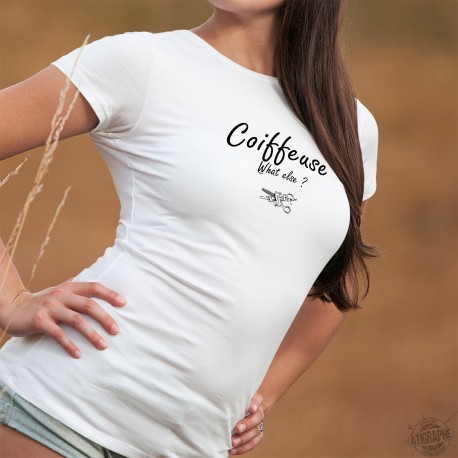 Coiffeuse, What else ? ☀ Paire de ciseaux ☀ T-shirt humoristique mode dame inspiré de Georges Clooney
