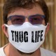 THUG LIFE ★ La vie est dure ★ Masque en tissu lavable