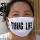 THUG LIFE ★ La vie est dure ★ Masque en tissu lavable