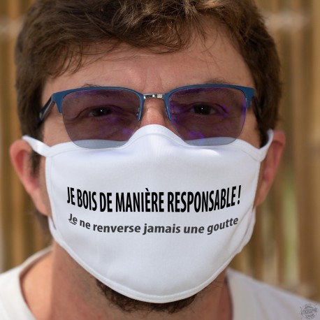 Je bois de manière responsable ! ✪ Maschera di cotone