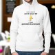 Sweat bianco a cappuccio - Une raclette ✚ Aussi lentement que nécessaire ✚