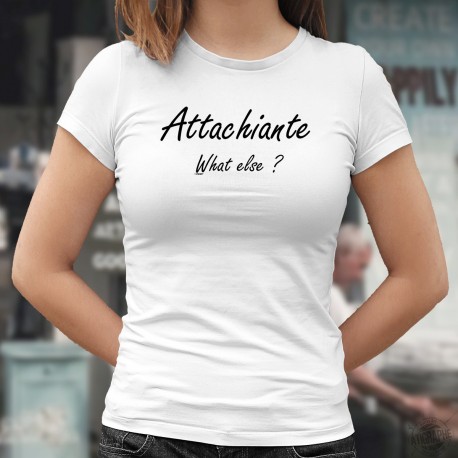 Donna T-shirt - Attachiante, What else ? ✿ Attach(i)ante, quoi d'autre ? ✿