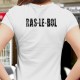Ras-le-bol ✪ Frauen T-shirt