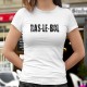 Ras-le-bol ✪ T-Shirt humoristique femme, quand on en a marre