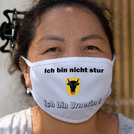 Ich bin nicht stur ★ ich bin Urnerin ! ★ Maschera protettiva in tessuto