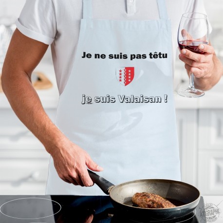 Je ne suis pas têtu, je suis Valaisan ★ Grembiule da cucina