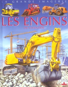 La Grande Imagerie - Les engins de chantier